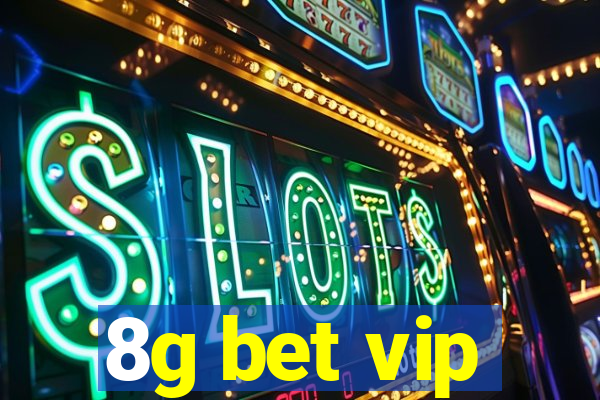 8g bet vip